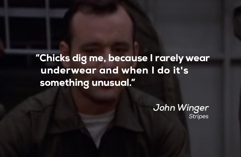 Stripes Movie Quotes