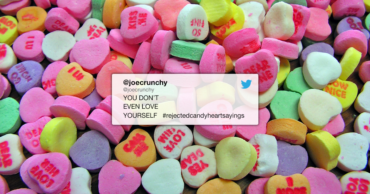 Rejected candy heart sayings