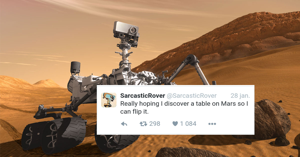 Sarcastic Rover is Mars' sassiest robot (23 Photos)