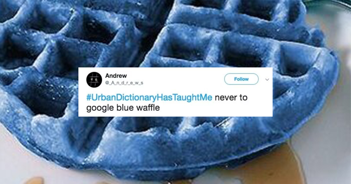 People share the things Urban dictionary has taught them, for better or