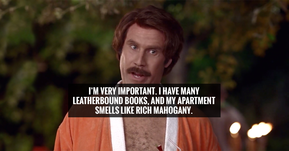 Anchorman quotes leather bound books