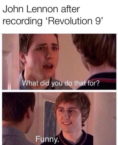 You Don T Need A Ticket To Ride These Beatles Memes You Don T Need A Ticket To Ride These Beatles Memes