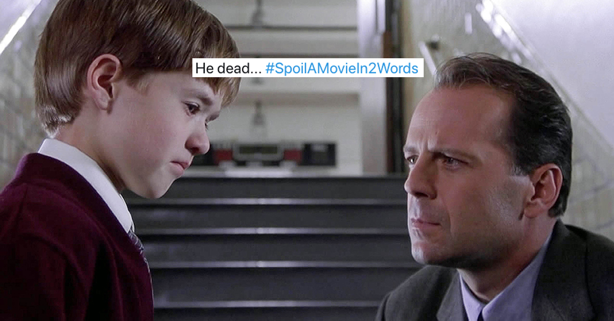 Let’s spoil a bunch of movies in two words