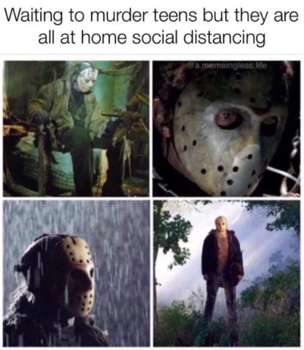 Make sure your memes are social ..................distancing (30 Photos)