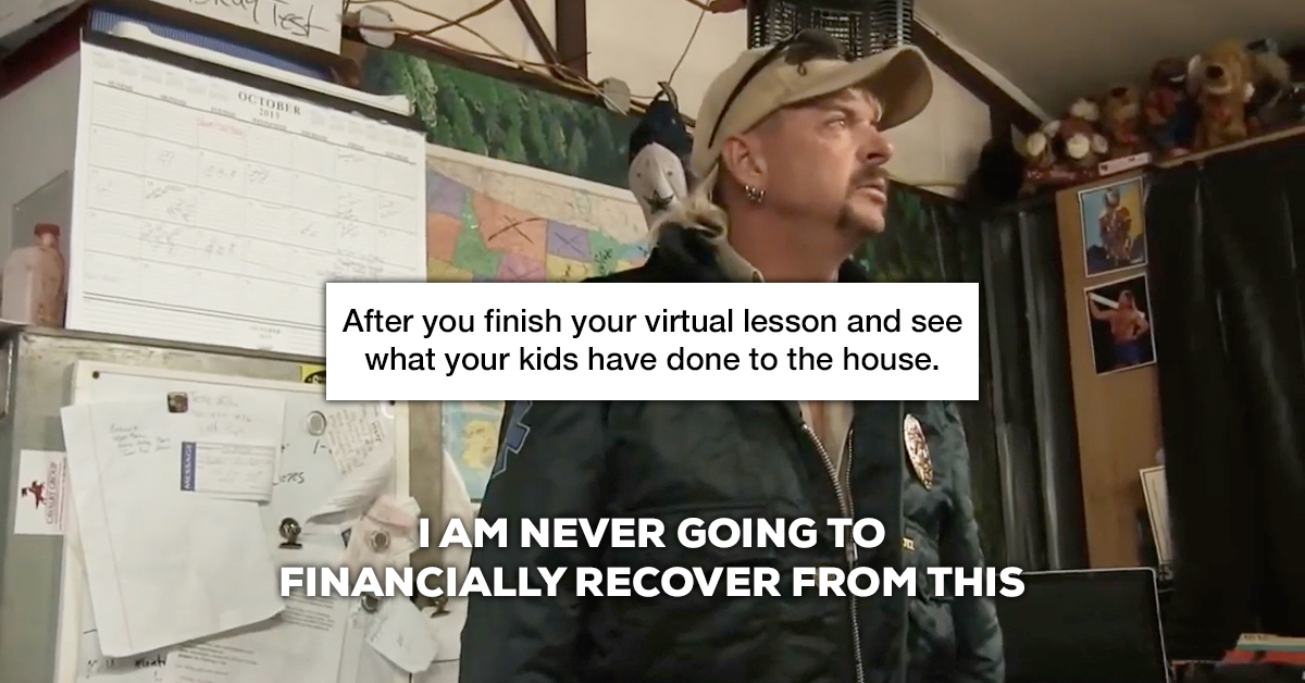 The Life Of A Virtual Teacher According To Tiger King Gifs Thechive