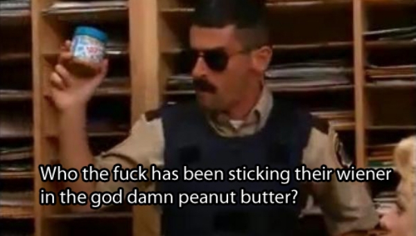 RENO 911 quotes will have you new boot goofin' (29 Photos) | Humor