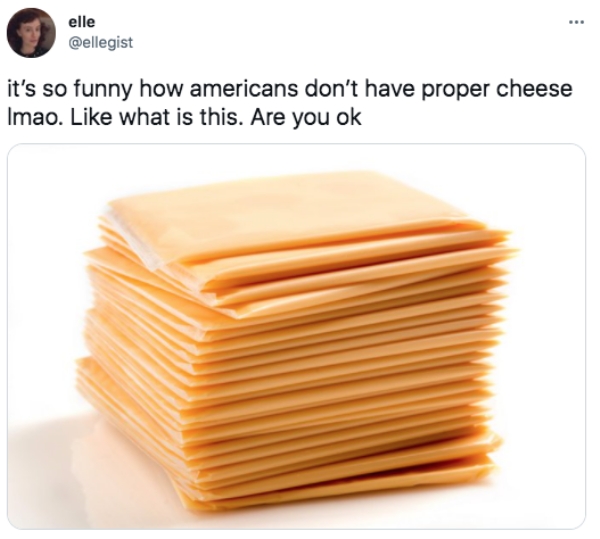 Americans & Brits Are Going At It Over The American Cheese Debate (21 ...