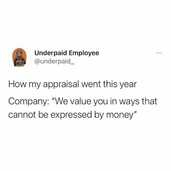 Memes for employees who are underpaid