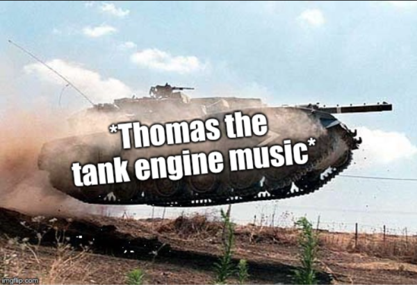 Memes of Tanks Funny FAILs and Awesome Firepower Photos Captions