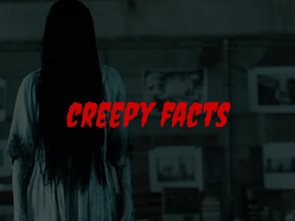 Creepy Facts Send Shivers Down the Spine (15 Photos)