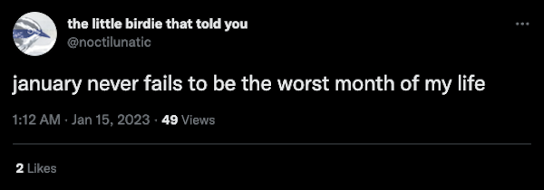 January Bad Tweets for those who agree that January is the worst month of the year