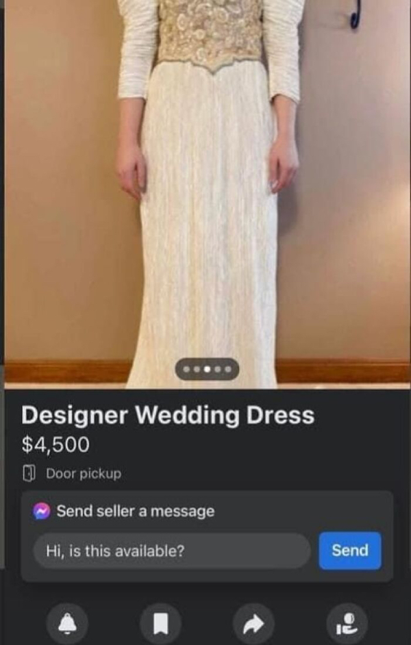 Wow, your wedding dress looks...good...