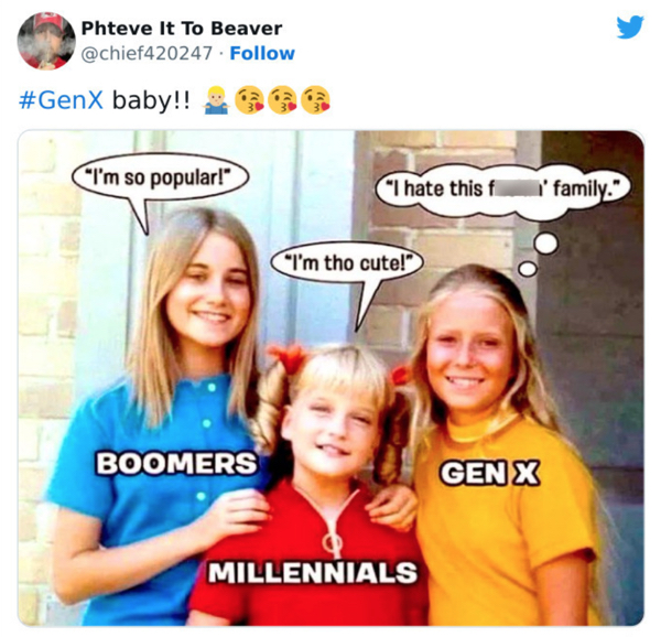 Gen-X gets all the best jokes