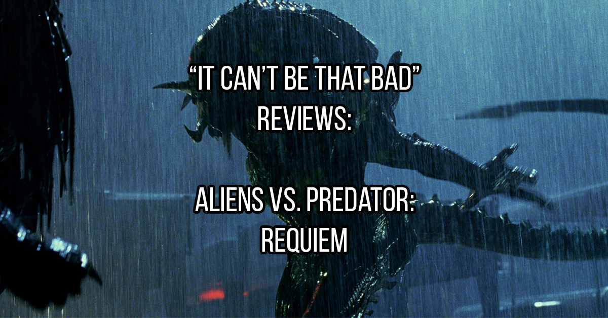 “It Can’t Be That Bad” Reviews: Aliens vs. Predator: Requiem (12 GIFs and Photos)