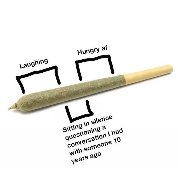 Weed memes to soak in with red eyes while sitting on a comfy couch