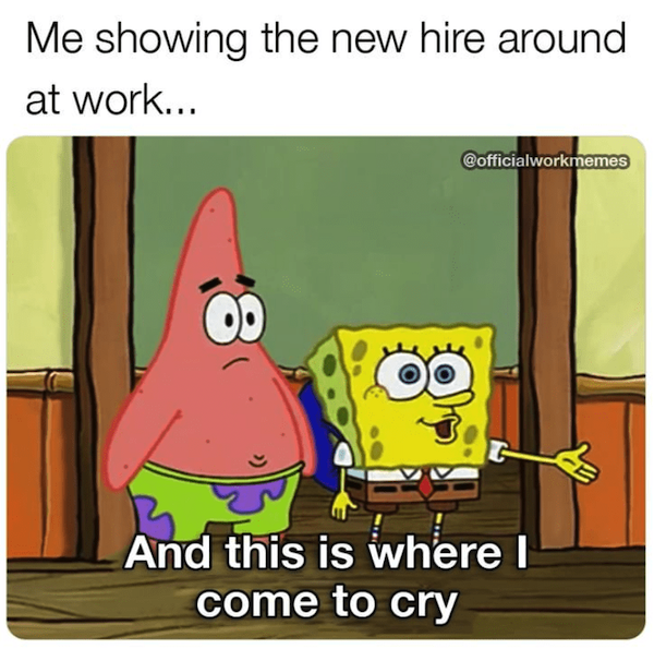 The work week has started, that means work memes must follow