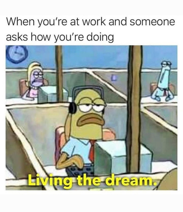 Doubleshift work memes to help you through the grind