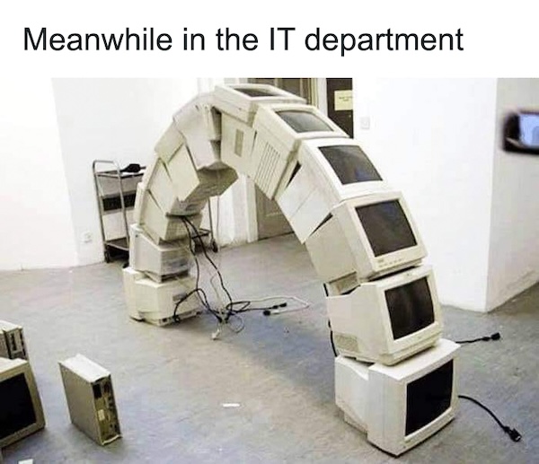 IT memes most will relate to more than they care to admit
