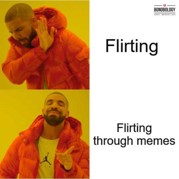 Flirty memes make the relationship world go 'round