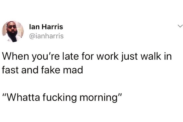 Beat the Monday Blues with Funny Work Tweets (27 Photos)