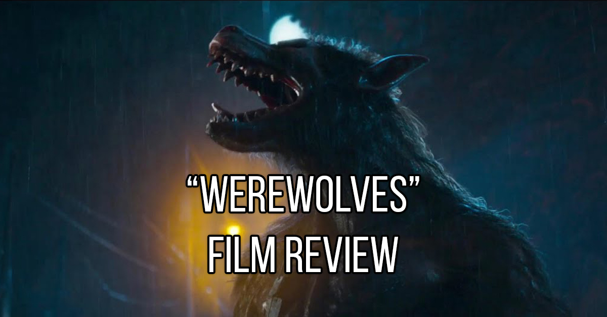 "Werewolves" Film Review An uneven Bmovie with gory highlights