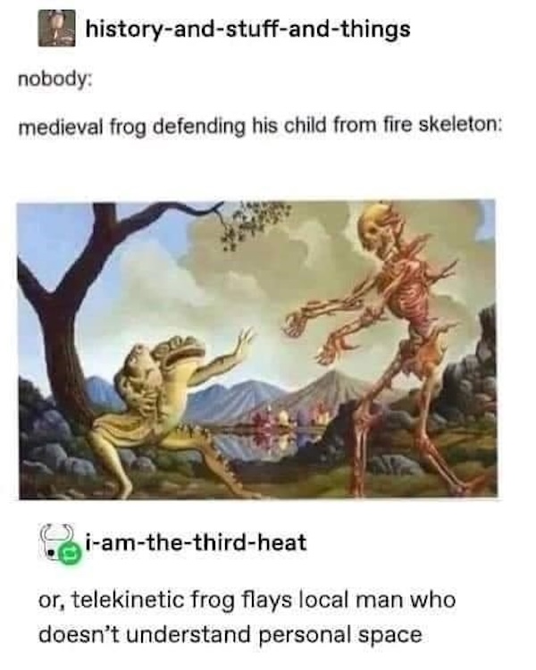 These frog memes are ribbeting...get it?