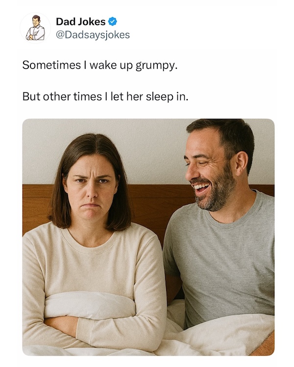 31 Dumb Dad Jokes Guaranteed Annoy Your Family