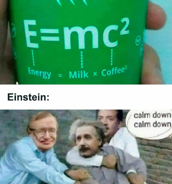 Hard to Dispute science...memes. But Easy to Laugh!