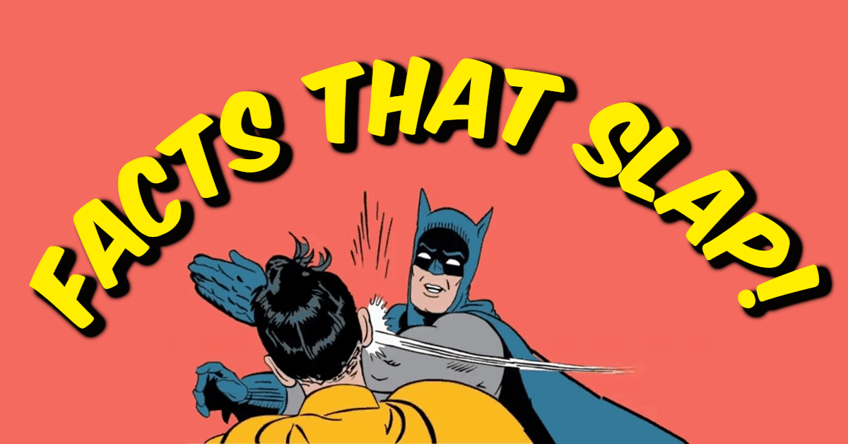 Random Facts: Better Late Than Never