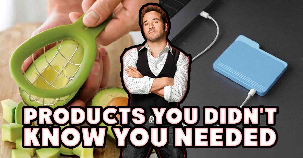 Products You Didn't Know You Needed