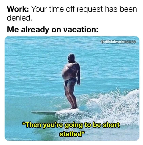 Work Memes More Important Than Actual Work... (work sucks, april 20th)