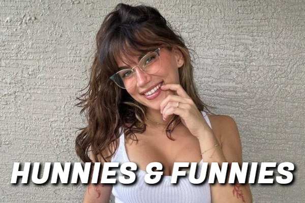 It’s A Good Life With Hunnies & Funnies