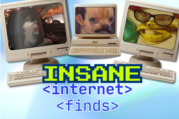 The Internet Found Some Insane Things Again