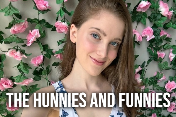 Saturday Hunnies & Funnies Are In Order
