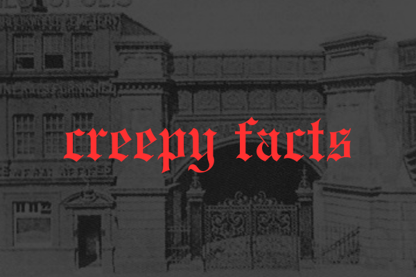 Creepy Facts That Will Chill You To The Bone