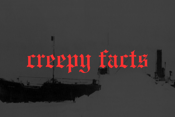 Creepy Facts That Will Chill You To The Bone