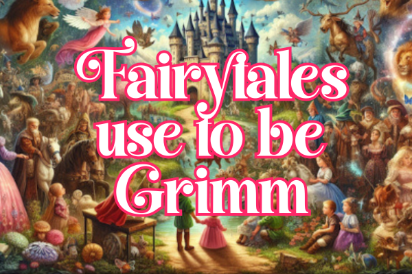 Image for Fairy Tales Before Disney Sanitized Them