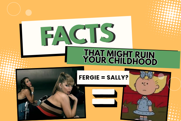 Sorry. These Facts Will Ruin Your Childhood