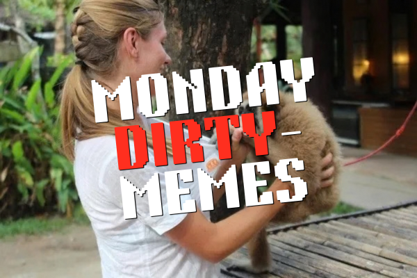 Make Monday Better With Dirty-Minded Memes
