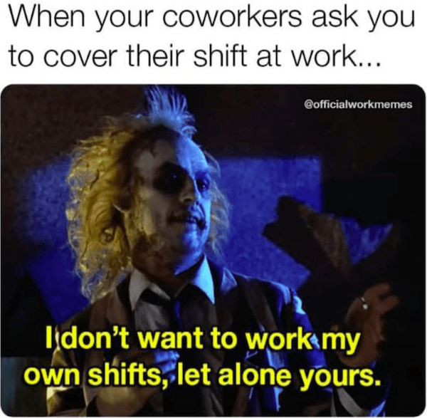 Work Shenanigans To Help Pass The Time